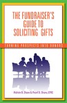 Fundraiser's Guide to Soliciting Gifts